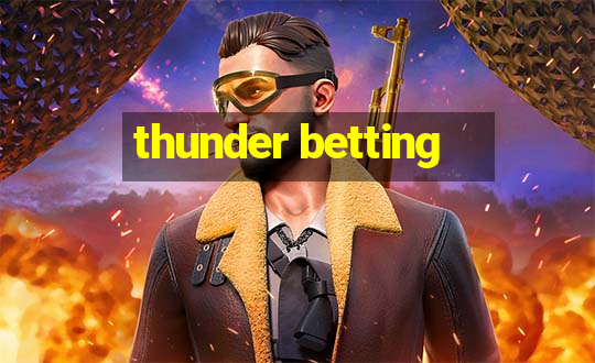 thunder betting