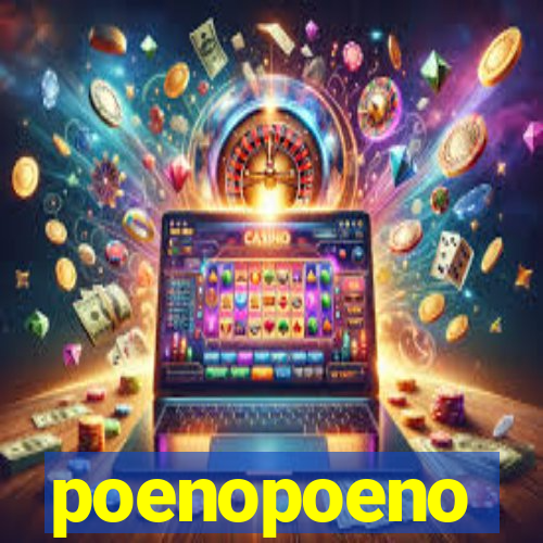 poenopoeno