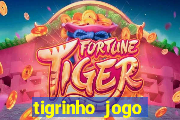 tigrinho jogo deposito minimo 1 real