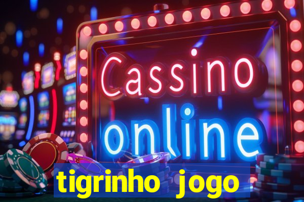 tigrinho jogo deposito minimo 1 real