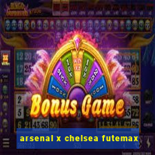 arsenal x chelsea futemax