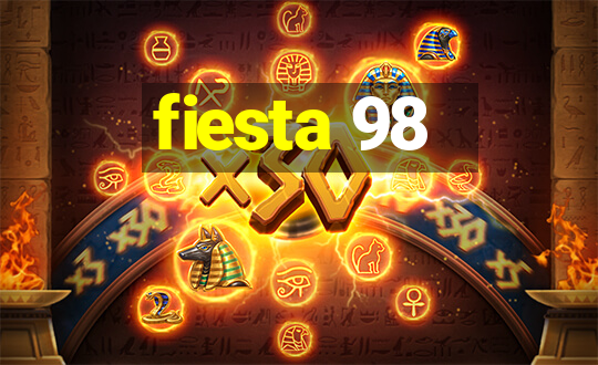 fiesta 98