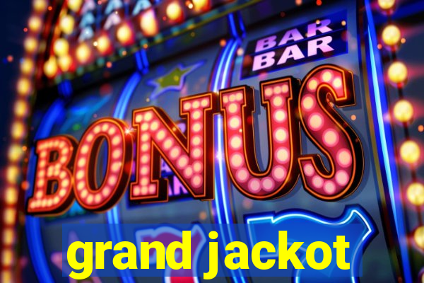 grand jackot