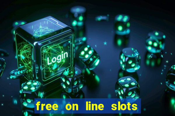 free on line slots no download