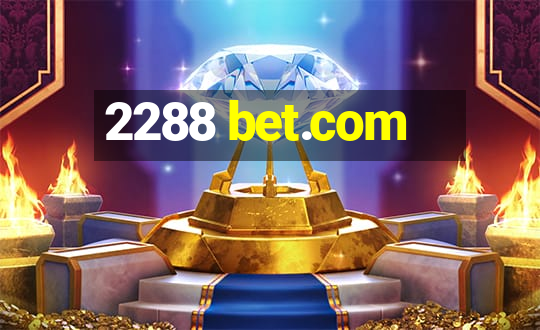 2288 bet.com