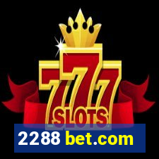 2288 bet.com