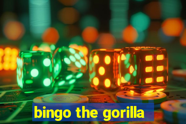 bingo the gorilla