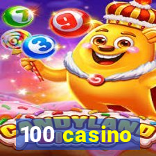 100 casino