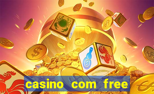 casino com free bonus no deposit