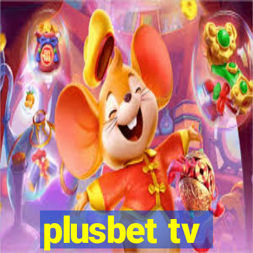 plusbet tv