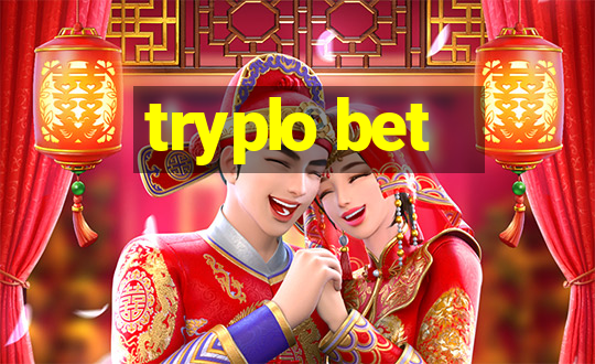 tryplo bet