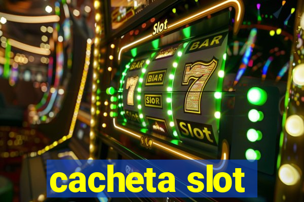 cacheta slot