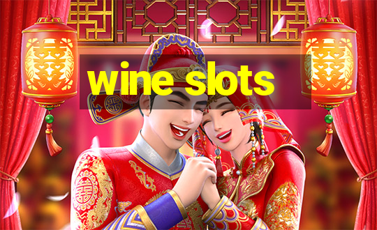 wine slots