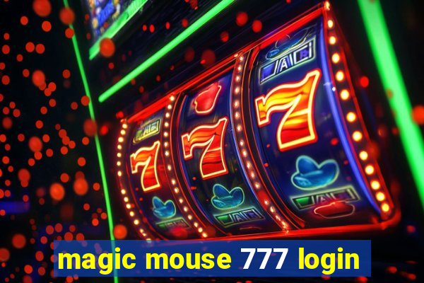 magic mouse 777 login