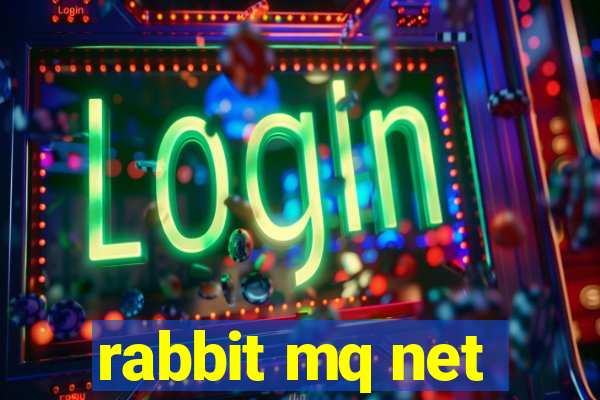 rabbit mq net