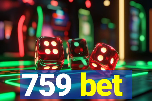 759 bet