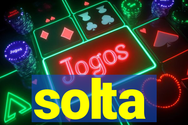 solta