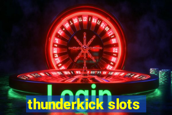 thunderkick slots