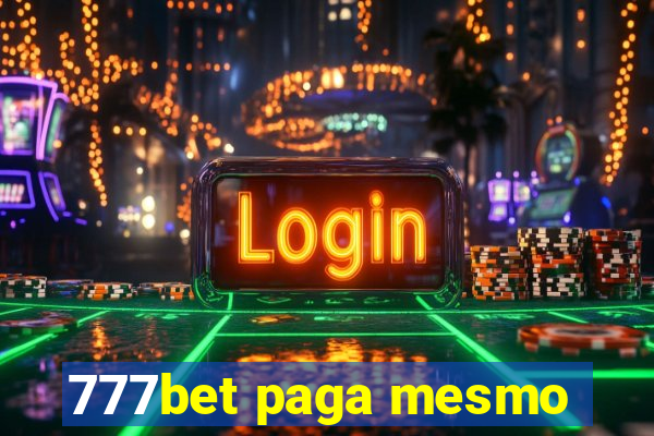 777bet paga mesmo