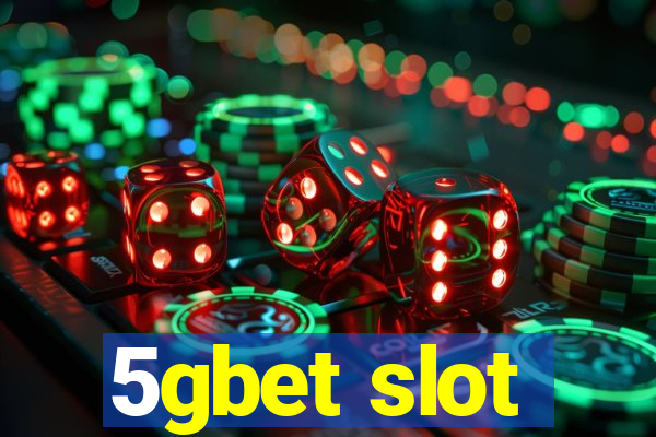 5gbet slot