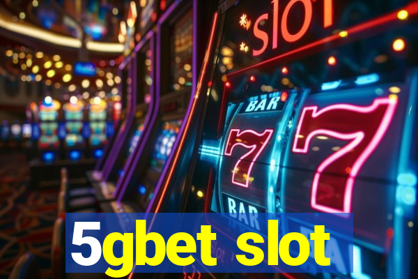 5gbet slot