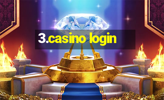 3.casino login