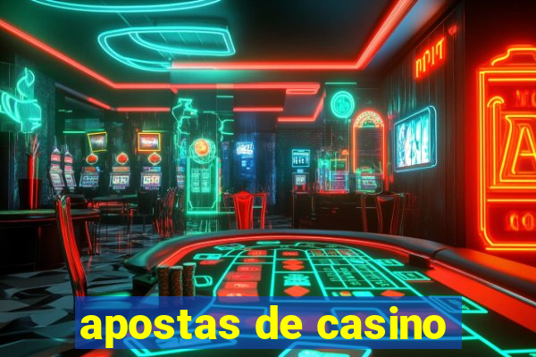 apostas de casino