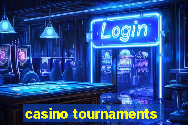 casino tournaments