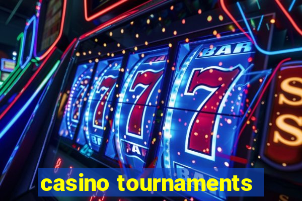 casino tournaments