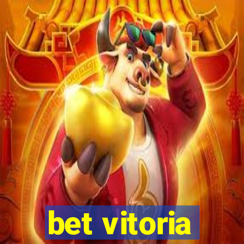 bet vitoria