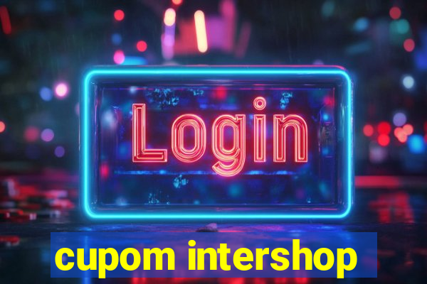 cupom intershop