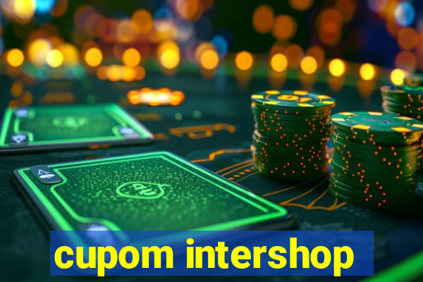 cupom intershop