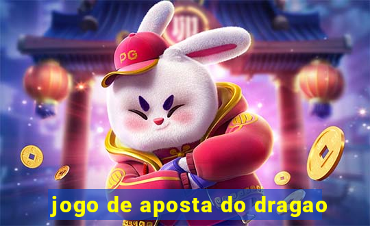 jogo de aposta do dragao