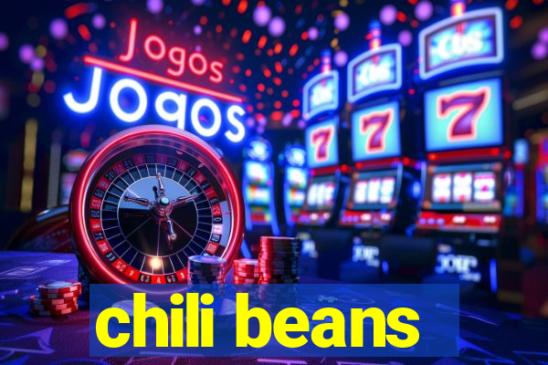 chili beans