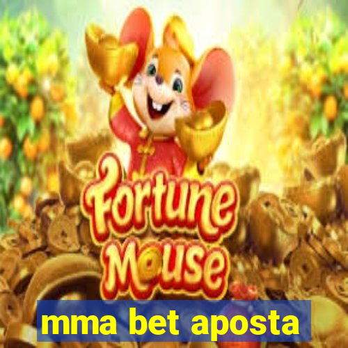 mma bet aposta