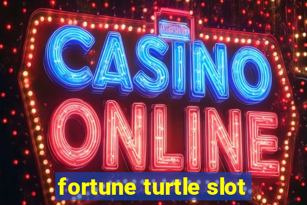 fortune turtle slot