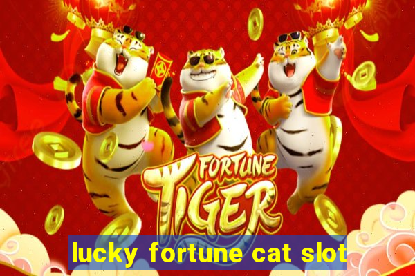 lucky fortune cat slot