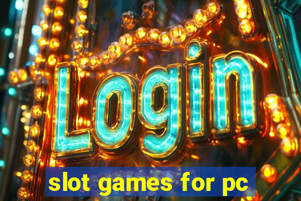 slot games for pc