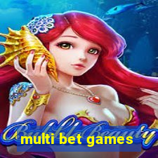 multi bet games