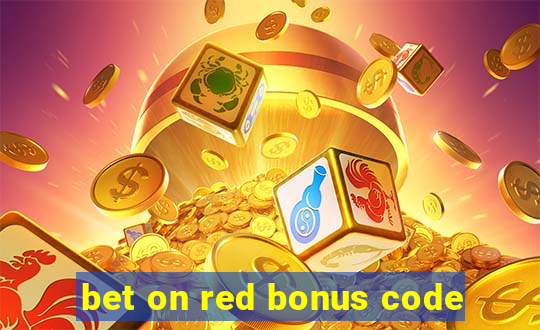 bet on red bonus code