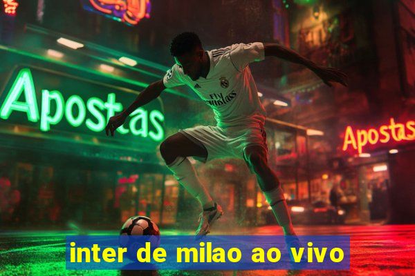 inter de milao ao vivo