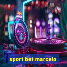 sport bet marcelo