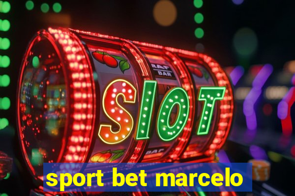 sport bet marcelo