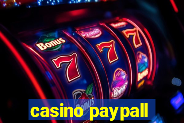 casino paypall