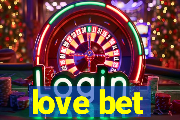 love bet