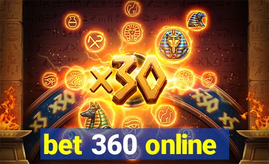 bet 360 online