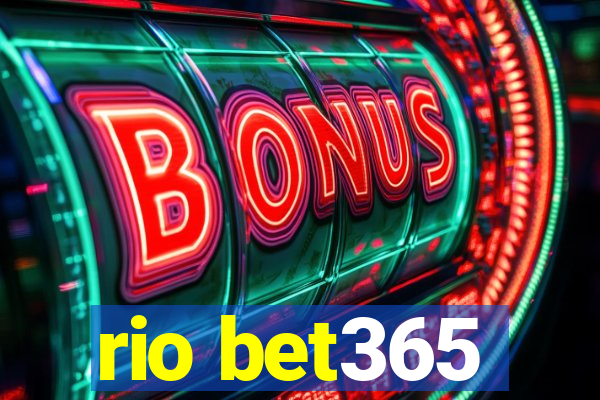 rio bet365