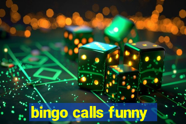 bingo calls funny