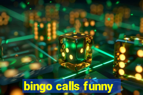 bingo calls funny