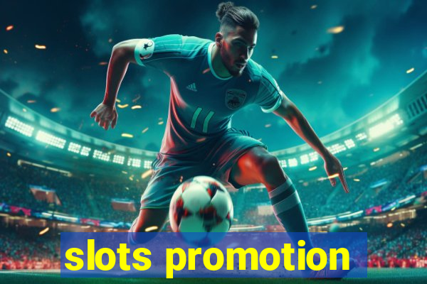 slots promotion